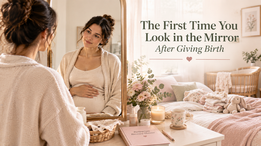 The First Time You Look in the Mirror After Giving Birth