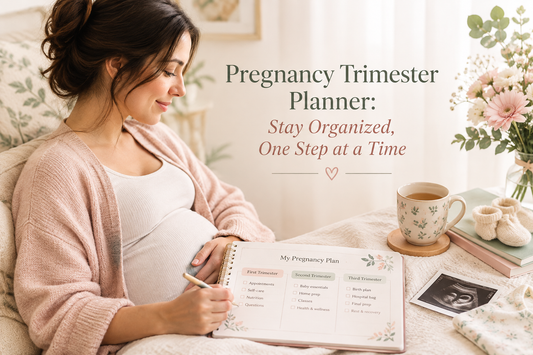 Pregnancy Trimester Planner: Stay Organized, One Step at a Time