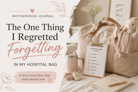 The One Thing I Regretted Forgetting in My Hospital Bag